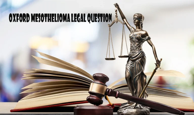 Oxford Mesothelioma Legal Question